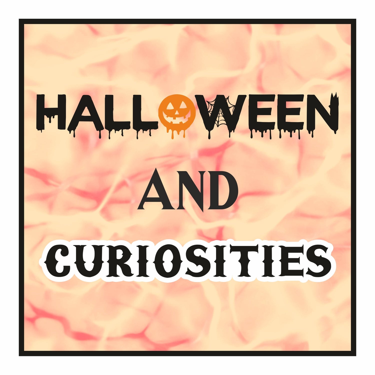 Halloween & Curiosities