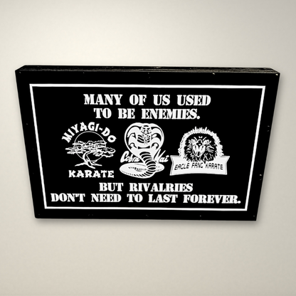 Cobra Kai Used to be Ememies Inspired LED Light Box