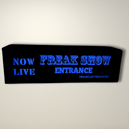 FREAK SHOW Entrance LED Lightbox Small