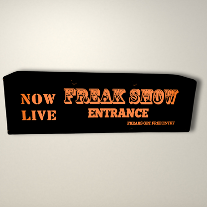 FREAK SHOW Entrance LED Lightbox Small