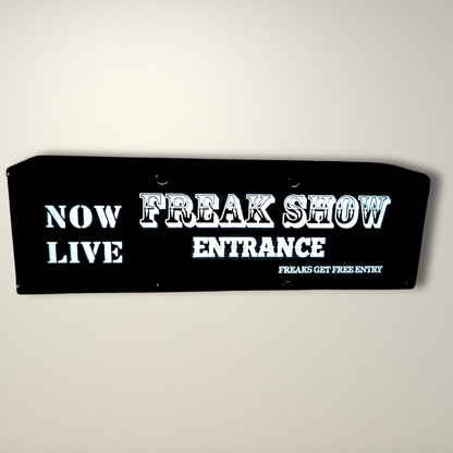 FREAK SHOW Entrance LED Lightbox Small
