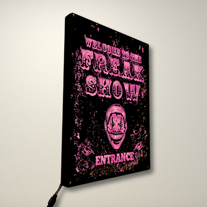 Welcome to the Freakshow  LED Lightbox Large