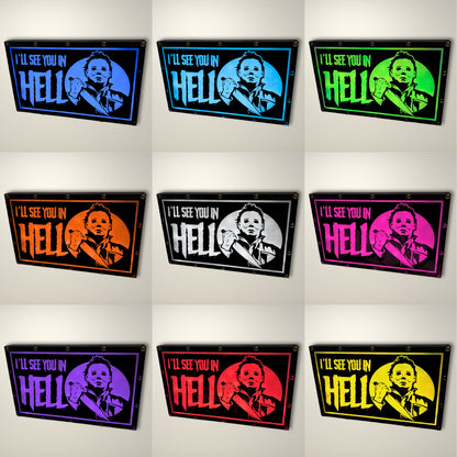 See you in Hell Halloween inspired LED Lightbox